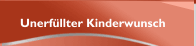 Unerfüllter Kinderwunsch